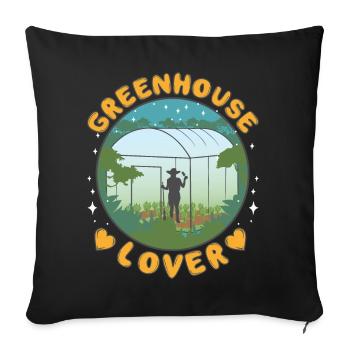 Greenhouse lover - Throw Pillow Cover 17.5” x 17.5” - black - Front