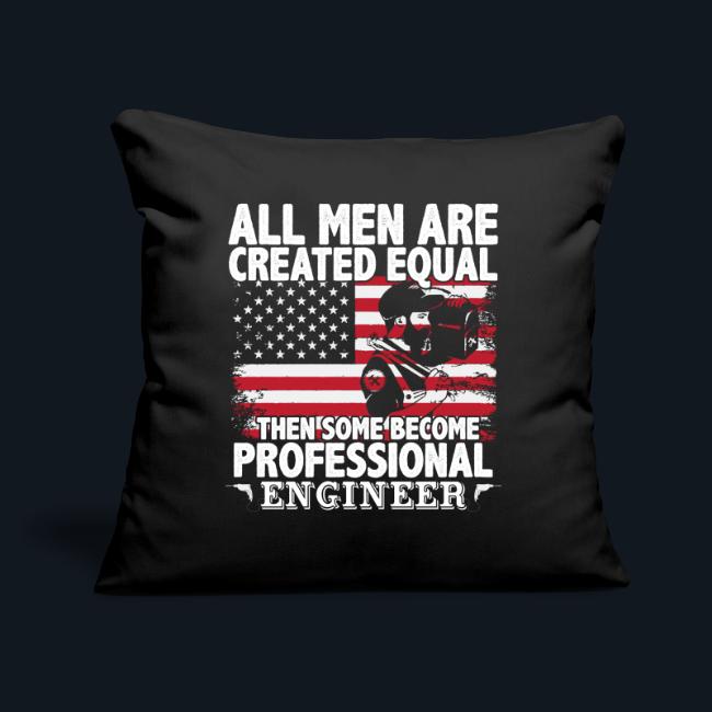 Men are created equal then some become Engineer