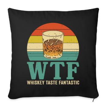 Whiskey Taste Fantastic Retro Whiskey - Throw Pillow Cover 17.5” x 17.5” - black - Front