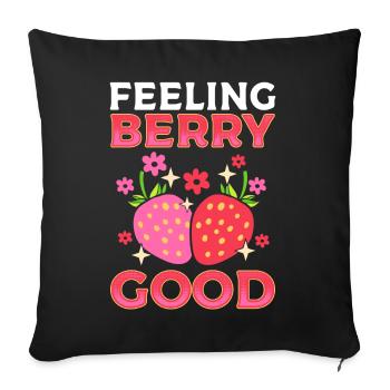 Feeling Berry Good Strawberry Picker - Throw Pillow Cover 17.5” x 17.5” - black - Front