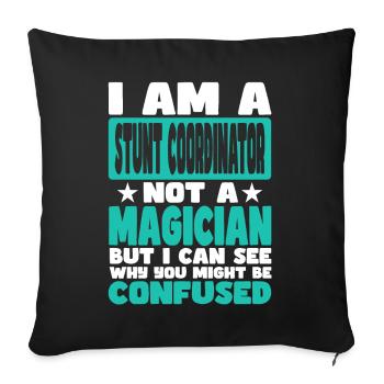 Stunt Coordinator - Throw Pillow Cover 17.5” x 17.5” - black - Front