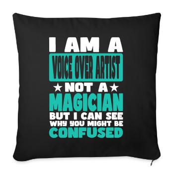 Voice Over Artist - Throw Pillow Cover 17.5” x 17.5” - black - Front
