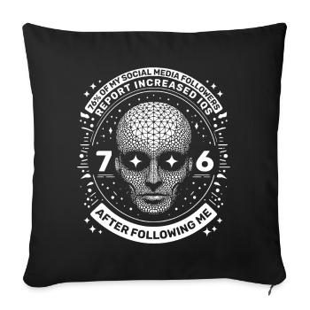Increased IQs after following me - Throw Pillow Cover 17.5” x 17.5” - black - Front