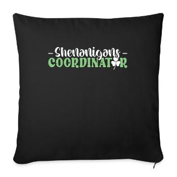 Events Coordinator Shenanigans Coordinator Planner - Throw Pillow Cover 17.5” x 17.5” - black - Front