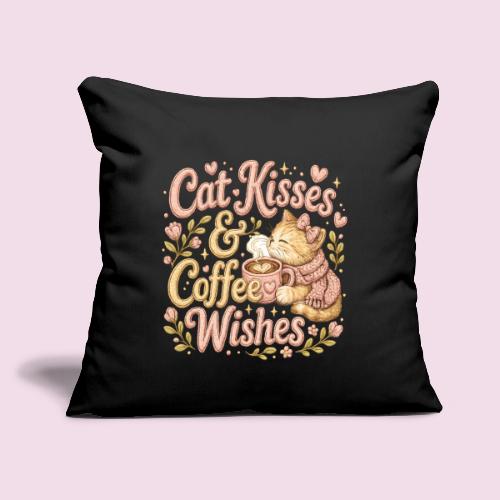 Cat Kisses & Coffee Wishes Faux Stitched - Throw Pillow Cover 17.5” x 17.5”