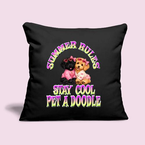 Summer Rules Stay Cool Pet A Doodle Cute Doodle - Throw Pillow Cover 17.5” x 17.5”