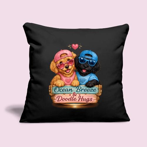 Ocean Breeze & Doodle Hugs - Throw Pillow Cover 17.5” x 17.5”