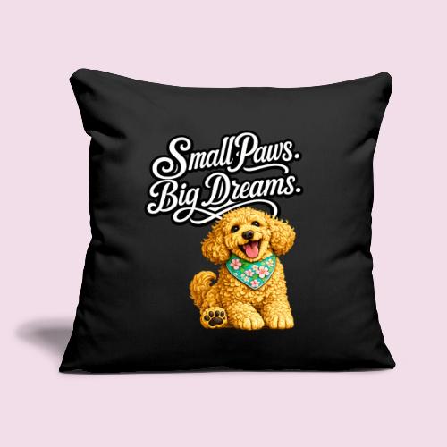 Small Paws Big Dreams Goldendoodle Puppy - Throw Pillow Cover 17.5” x 17.5”