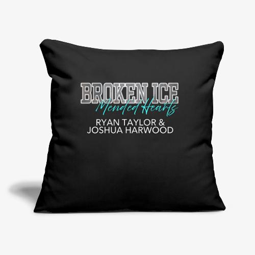 Broken Ice, Mended Hearts Title, Option 2 - Throw Pillow Cover 17.5” x 17.5”