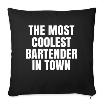 The Most Coolest Bartender In Town - Throw Pillow Cover 17.5” x 17.5” - black - Front
