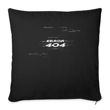 Error_404 - Throw Pillow Cover 17.5” x 17.5” - black - Front