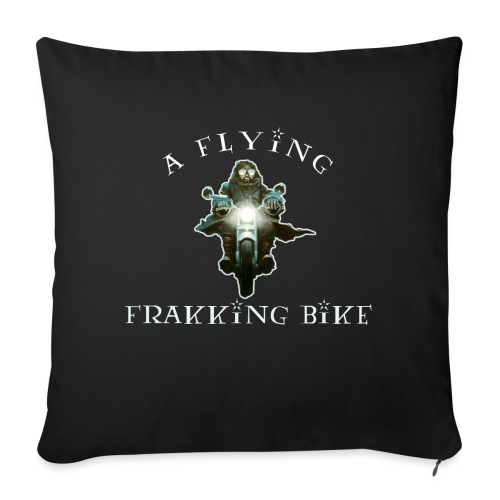 A Flying Frakking Bike - Throw Pillow Cover 17.5” x 17.5”