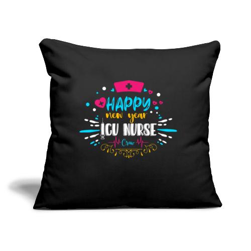Funny New Year Nurse T-shirt - Throw Pillow Cover 17.5” x 17.5”