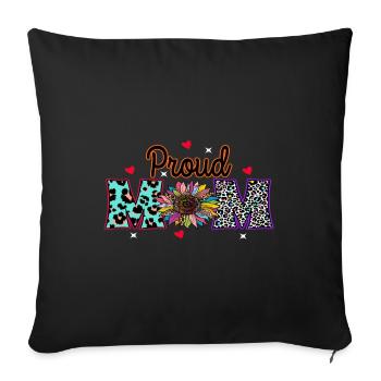 proud mom - Throw Pillow Cover 17.5” x 17.5” - black - Front