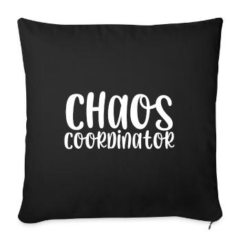 Chaos coordinator - Throw Pillow Cover 17.5” x 17.5” - black - Front