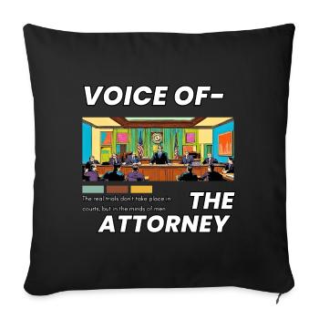 Voice of the Attorney - Throw Pillow Cover 17.5” x 17.5” - black - Front