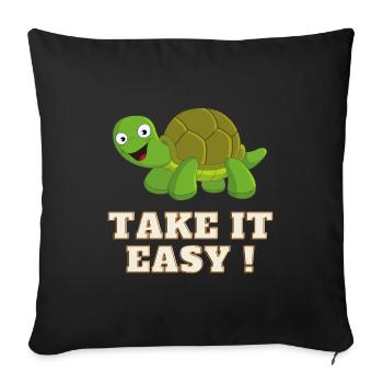 Take It Easy Turtle - Throw Pillow Cover 17.5” x 17.5” - black - Front
