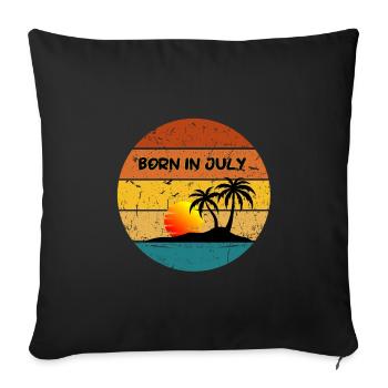 born in july - Throw Pillow Cover 17.5” x 17.5” - black - Front