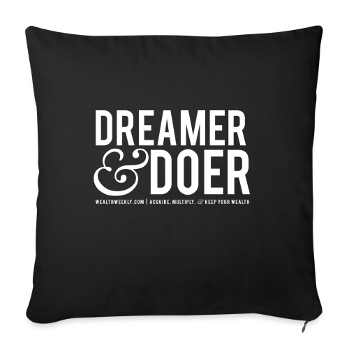 Wealth Weekly Dreamer and Doer Tee - Throw Pillow Cover 17.5” x 17.5”