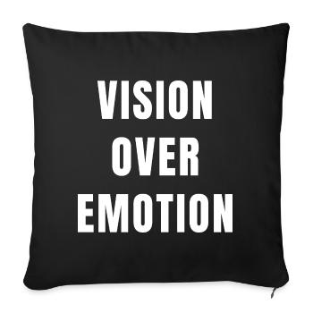 Vision Over Emotion Focus Discipline Mindset - Throw Pillow Cover 17.5” x 17.5” - black - Front