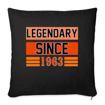 legendary since 1963 your of birth is a birth year - Throw Pillow Cover 17.5” x 17.5” - black - Front