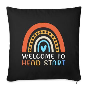 Head Start Crew Welcome To Head Start - Throw Pillow Cover 17.5” x 17.5” - black - Front