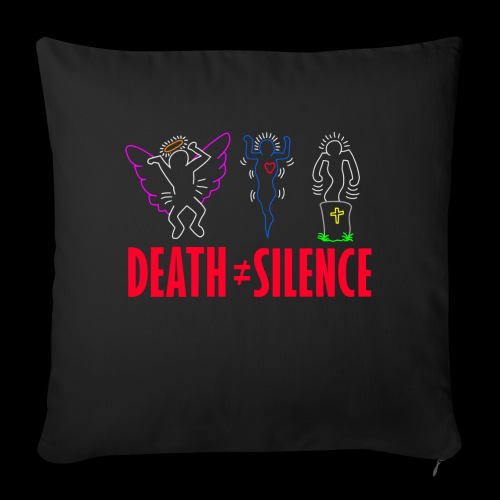 Death Does Not Equal Silence - Throw Pillow Cover 17.5” x 17.5”