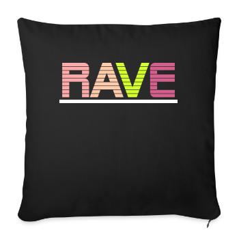 Rave - Throw Pillow Cover 17.5” x 17.5” - black - Front