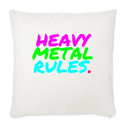 HEAVY METAL RULES - Throw Pillow Cover 17.5” x 17.5”