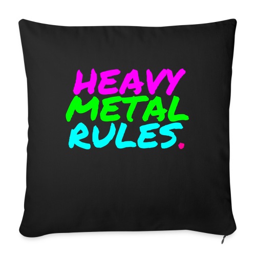 HEAVY METAL RULES - Throw Pillow Cover 17.5” x 17.5”