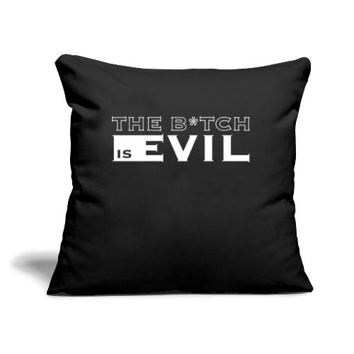 EVILWHITE - Throw Pillow Cover 17.5” x 17.5”