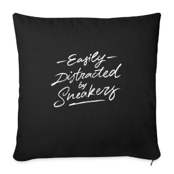 Easily Distracted by Sneakers - Throw Pillow Cover 17.5” x 17.5” - black - Front