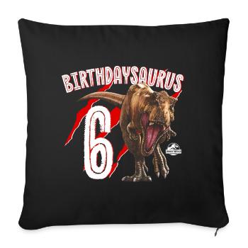 Jurassic World Birthday Design Birthdaysaurus 6 - Throw Pillow Cover 17.5” x 17.5” - black - Front