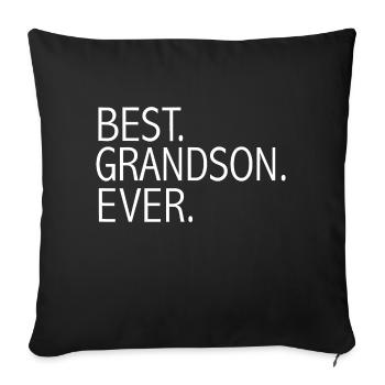 Best Grandson Ever Funny Grandparent Grandson Gift - Throw Pillow Cover 17.5” x 17.5” - black - Front