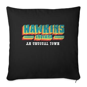 Hwakins Indiana An Unusual Town - Throw Pillow Cover 17.5” x 17.5” - black - Front