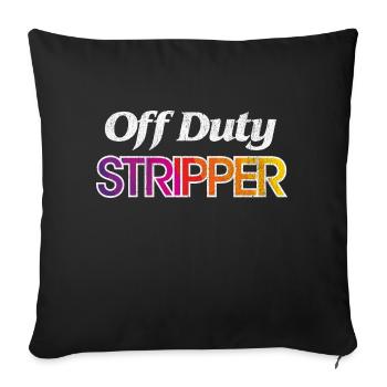 Vintage Style Off Duty Stripper - Throw Pillow Cover 17.5” x 17.5” - black - Front