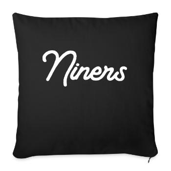 Niners - Throw Pillow Cover 17.5” x 17.5” - black - Front