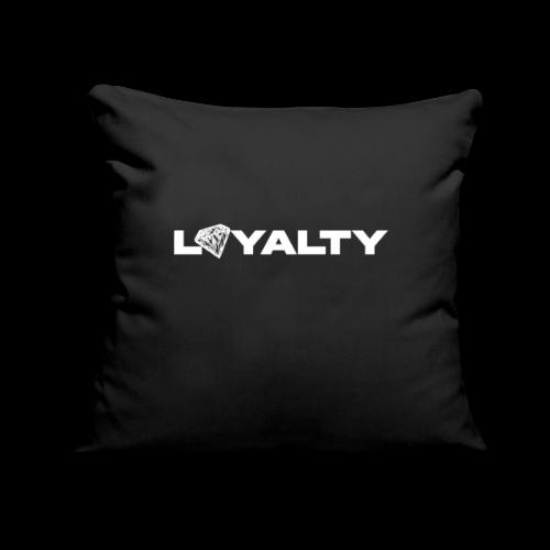 Loyalty - Throw Pillow Cover 17.5” x 17.5”