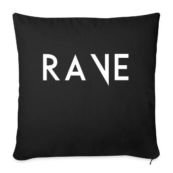 rave - Throw Pillow Cover 17.5” x 17.5” - black - Front