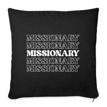 Missionary Evangelist Church Worker Mission - Throw Pillow Cover 17.5” x 17.5” - black - Front