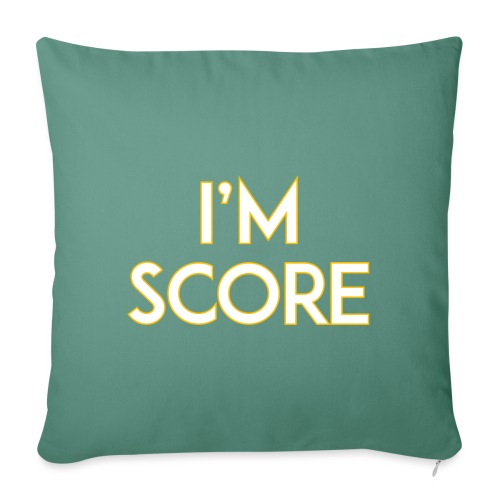 I'm Score - Throw Pillow Cover 17.5” x 17.5”