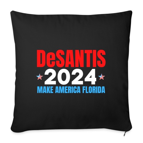 DeSANTIS 2024 Make America Florida Red White Blue - Throw Pillow Cover 17.5” x 17.5”