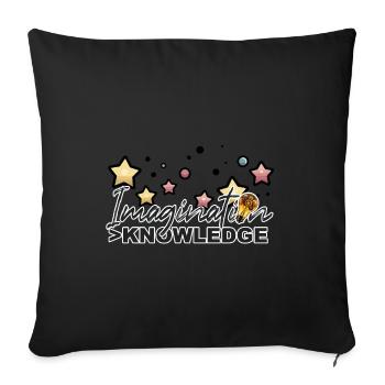Imagination is greater than knowledge - Throw Pillow Cover 17.5” x 17.5” - black - Front