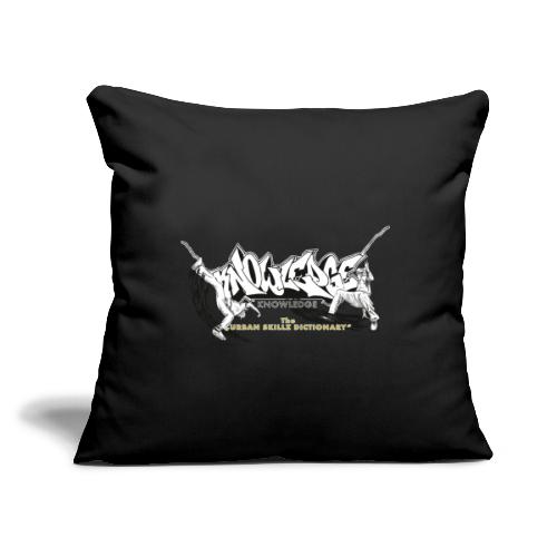 KNOWLEDGE - the urban skillz dictionary - promo sh - Throw Pillow Cover 17.5” x 17.5”