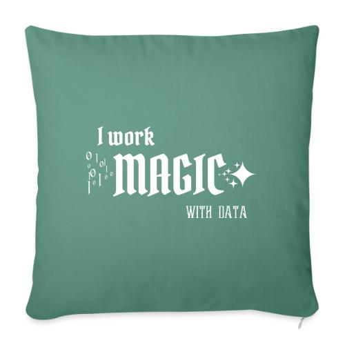 I Work Magic with Data (dark) - Throw Pillow Cover 17.5” x 17.5”