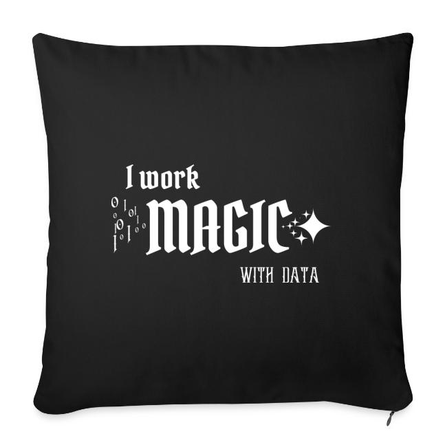 I Work Magic with Data (dark)