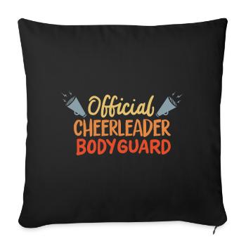 Official Cheerleader Bodyguard - Throw Pillow Cover 17.5” x 17.5” - black - Front