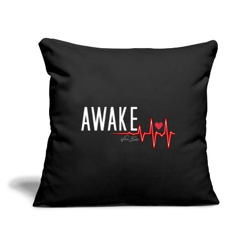 Awake - Throw Pillow Cover 17.5” x 17.5”