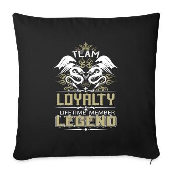 Loyalty Name T Shirt - Loyalty Dragon Lifetime Mem - Throw Pillow Cover 17.5” x 17.5” - black - Front