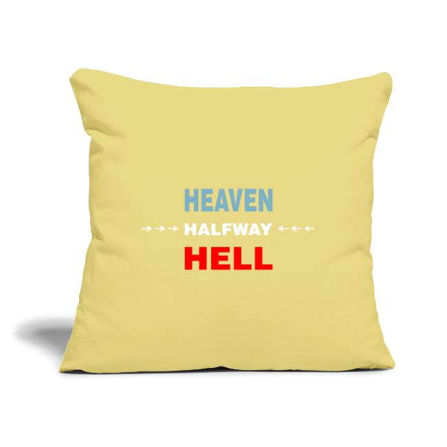 Halfway Between Heaven And Hell
